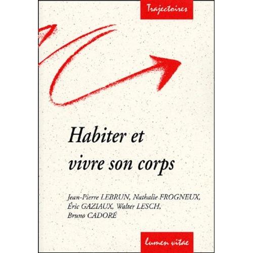 Habiter Et Vivre Son Corps