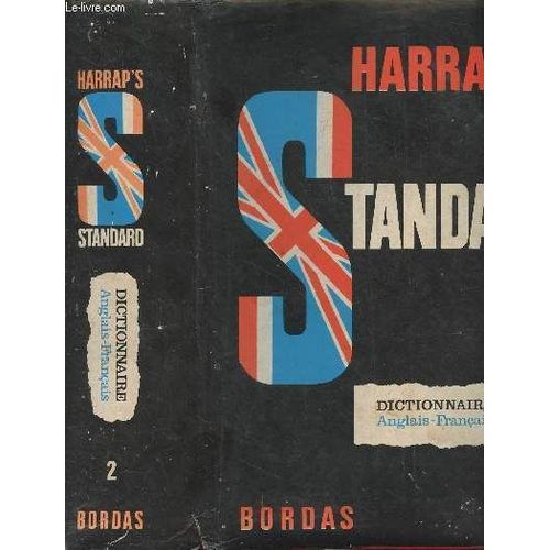 Harrap S Standard French And English Dictionary - Part Two : English - French (With Supplement 1962)