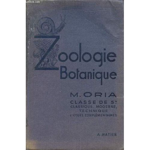 Sciences Naturelles Zoologie-Botanique Classes De Cinquième Enseignement Secondaire (Classique Et Moderne) Cours Complémentaires Et Enseignement Technique - Programmes Du 24 Juillet 1947 Et Du 7(...)