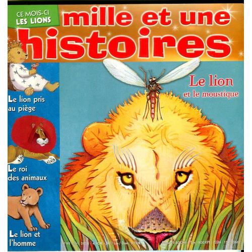 Mille Et Une Histoires N°99 Le Lion Et Le Moustique