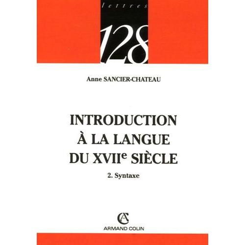 Introduction À La Langue Du Xviie Siècle