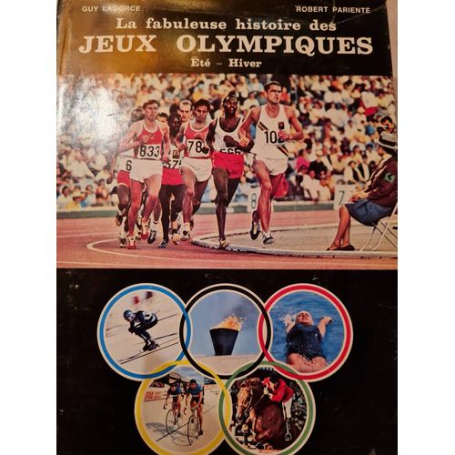 La Fabuleuse Histoire Des Jeux Olympiques Ete - Hiver Par Guy Lagorce