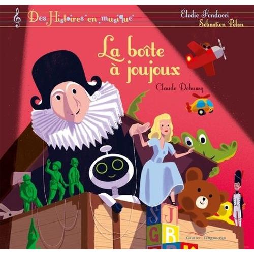 La Boîte À Joujoux - (1 Cd Audio)