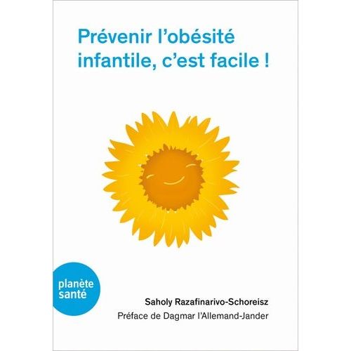 Prévenir L'obesité Infantile, C'est Facile !