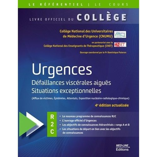 Urgences - Défaillances Viscérales Aiguës, Situations Exceptionnelles (Afflux De Victimes, Épidémies, Attentats, Exposition Nucléaire-Radiologique-Chimique)