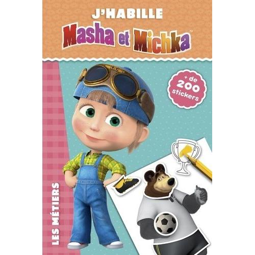 J'habille Masha Et Michka - Les Métiers - Avec Plus De 200 Stickers