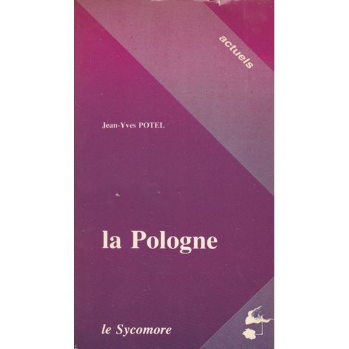 La Pologne - De Jean-Yves Potel