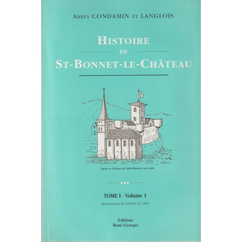 Histoire De St-Bonnet-Le-Château