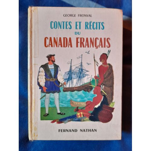 Contes Et Légendes Du Canada Français