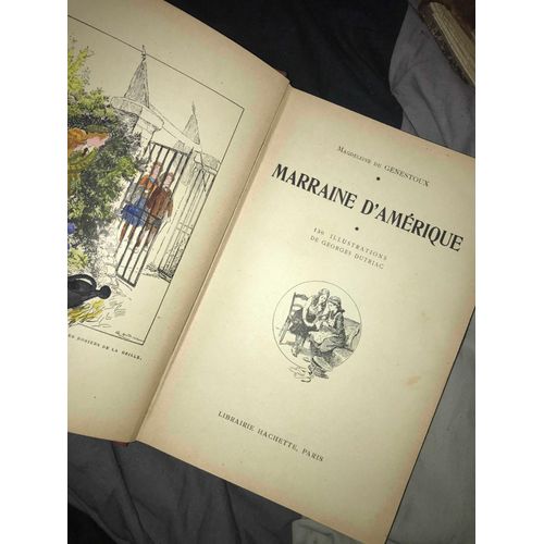 Marraine D'amérique, 130 Illustrations De Georges Dutriac