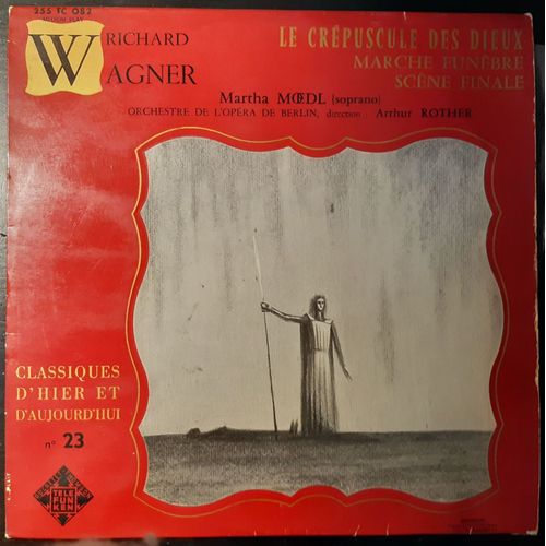 Disque 33 Tours Crépuscule Des Dieux - Wagner - 255 Tc O82