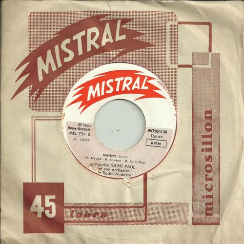 Maurice Saint Paul Et Son Orchestre  De Radio Andorre : Un Bouquet Fané (M. Saint Paul, Ch. Naudé, L. Santiago, H. Rawson)  / Nanny (Ch. Naudé, H. Rawson, M. Saint Paul)