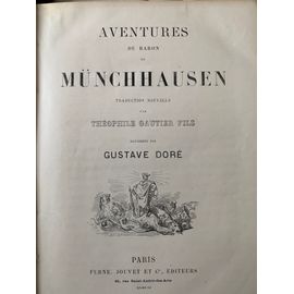 Les Aventures Du Baron De Munchausen, Traduction De Theophile Gautier Fils Et Illustrations De Gustave Doré
