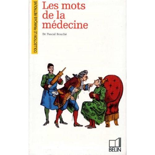 Les Mots De La Médecine