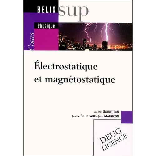 Electrostatique Et Magnétostatique