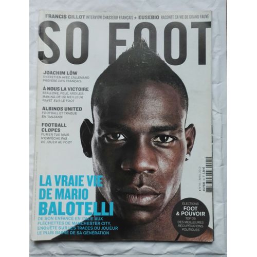 So Foot N° 95 (Avril 2012) : La Vraie Vie De Mario Balotelli