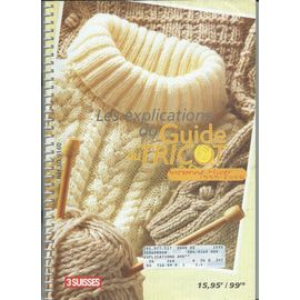 Catalogue 3 Suisses Les Explications De Votre Guide Tricot Automne-Hiver 1999- 2000