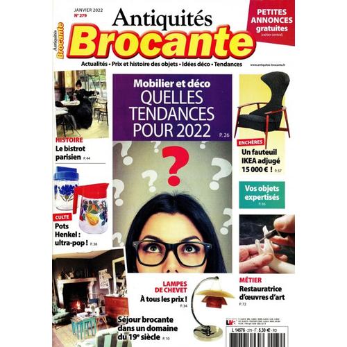 Antiquités Brocante 279 Mobilier Et Deco Quelles Tendances Pour 2022