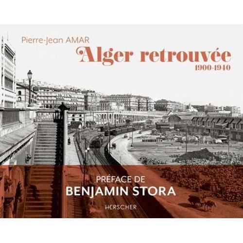 Alger Retrouvée - 1900-1940