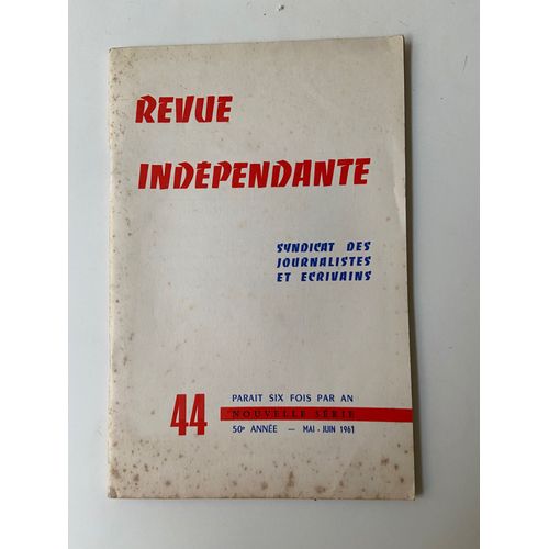 Revue Indépendante 44 : Gaston Bourgeois, Ph Delaby, Tristan Maya, Lucien-P Lecoq, Julien Pascal...