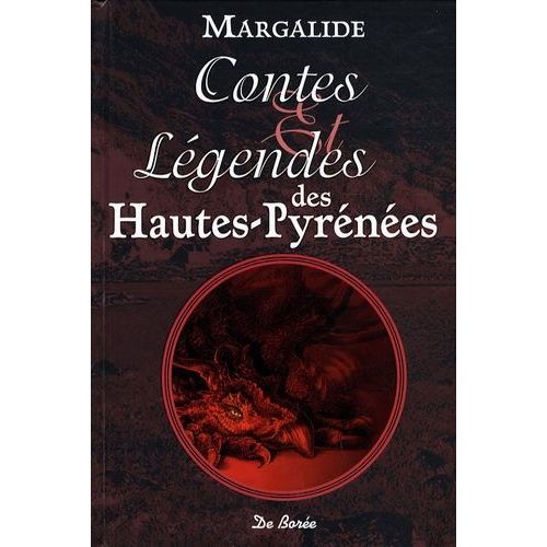 Contes Et Légendes Des Hautes-Pyrénées