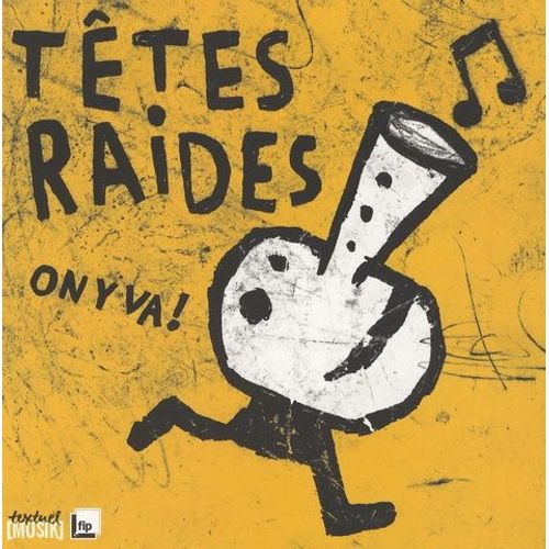 Têtes Raides - On Y Va !