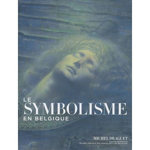 Le Symbolisme En Belgique