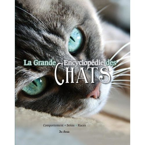 La Grande Encyclopédie Des Chats