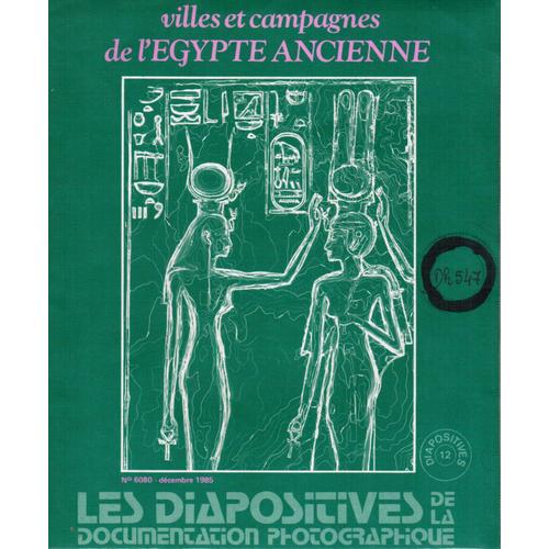 Les Diapositives De La Documentation Photographique - Villes Et Campagnes De L'egypte Ancienne N°6080