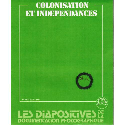 Les Diapositives De La Documentation Photographique - Colonisation Et Indépendances N°6067