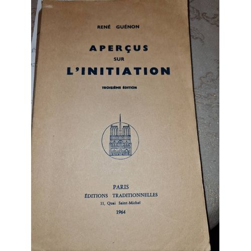 Aperçus Sur L'initiation Rene Guenon Troisième Édition