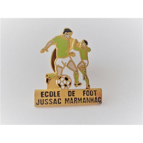 Pins Foot Football Football Ecole De Foot Jussac Marmanhac  