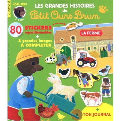 Les Grandes Histoires De Petit Ours Brun 6 H La Ferme + 80 Stickers
