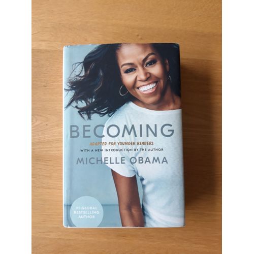 Becoming  - Adapted For Younger Readers - Michelle Obama