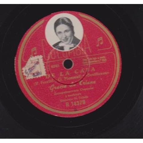 78 Rpm  Columbia - 14 379 - Gracia De Triana  Orchestre N Teiada   - Lo Major De Seviya  - De La Cata   -