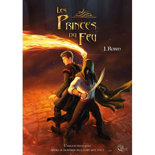 Les Princes Du Feu