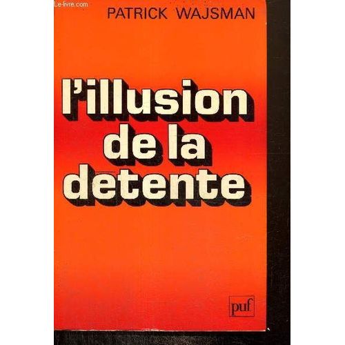 L Illusion De La Détente