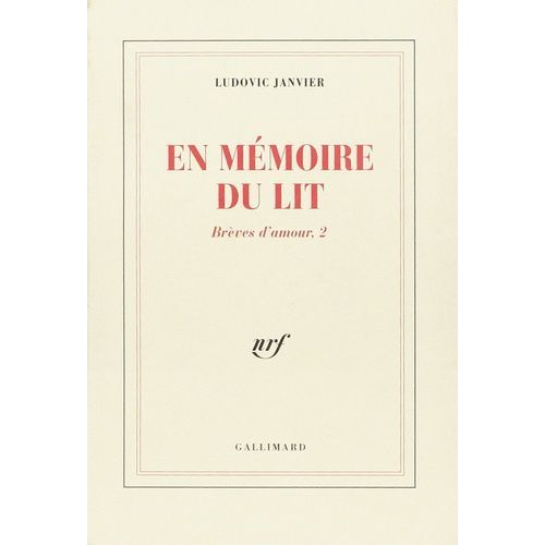 Brèves D'amour Tome 2 - En Mémoire Du Lit