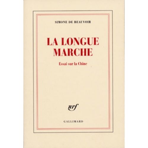 La Longue Marche - Essai Sur La Chine