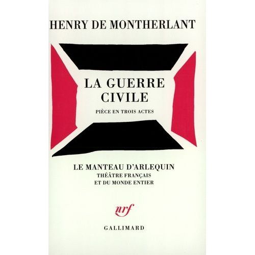 La Guerre Civile - Pièce En Trois Actes