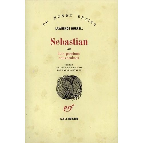 Sébastian Ou Les Passions Souveraines