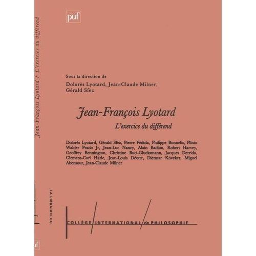 Jean-François Lyotard - L'exercice Du Différend