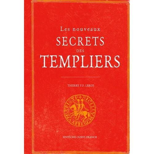 Le Nouveau Guide Secret Des Templiers