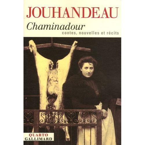 Chaminadour - Contes, Nouvelles, Et Récits