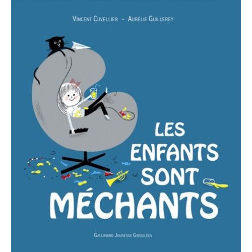 Les Enfants Sont Méchants