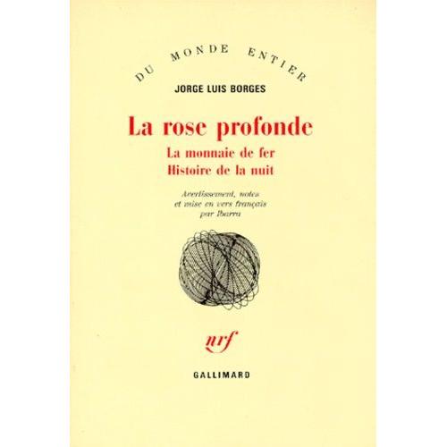 La Rose Profonde - La Monnaie De Fer - Histoire De La Nuit