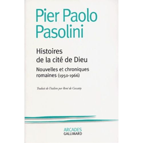 Histoires De La Cite De Dieu - Nouvelles Et Chroniques Romaines (1950-1966)