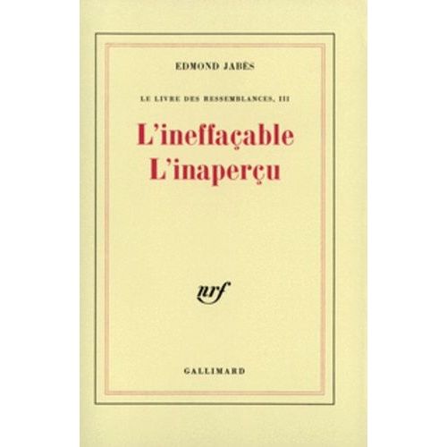 Le Livre Des Ressemblances Tome 3 - L'ineffaçable, L'inaperçu