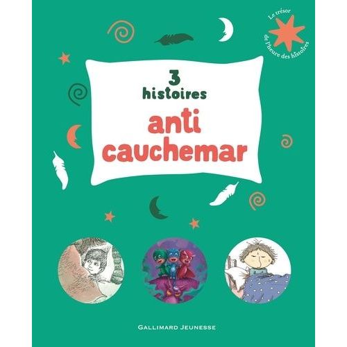 3 Histoires Anti Cauchemar - Emile Fait Un Cauchemar - Il Y A Un Cauchemar Dans Mon Placard - Les Pyjamasques Et Le Grogarou