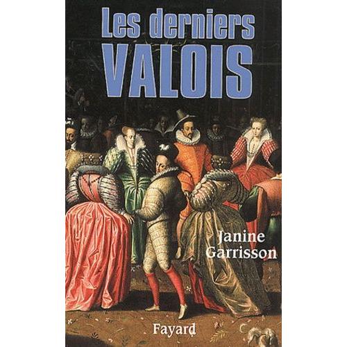 Les Derniers Valois